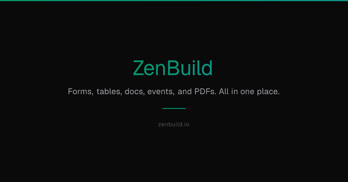 ZenBuild — Form Builder & PDF Toolkit